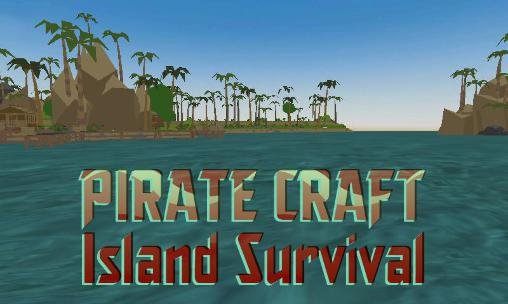 download Pirate craft: Island survival apk